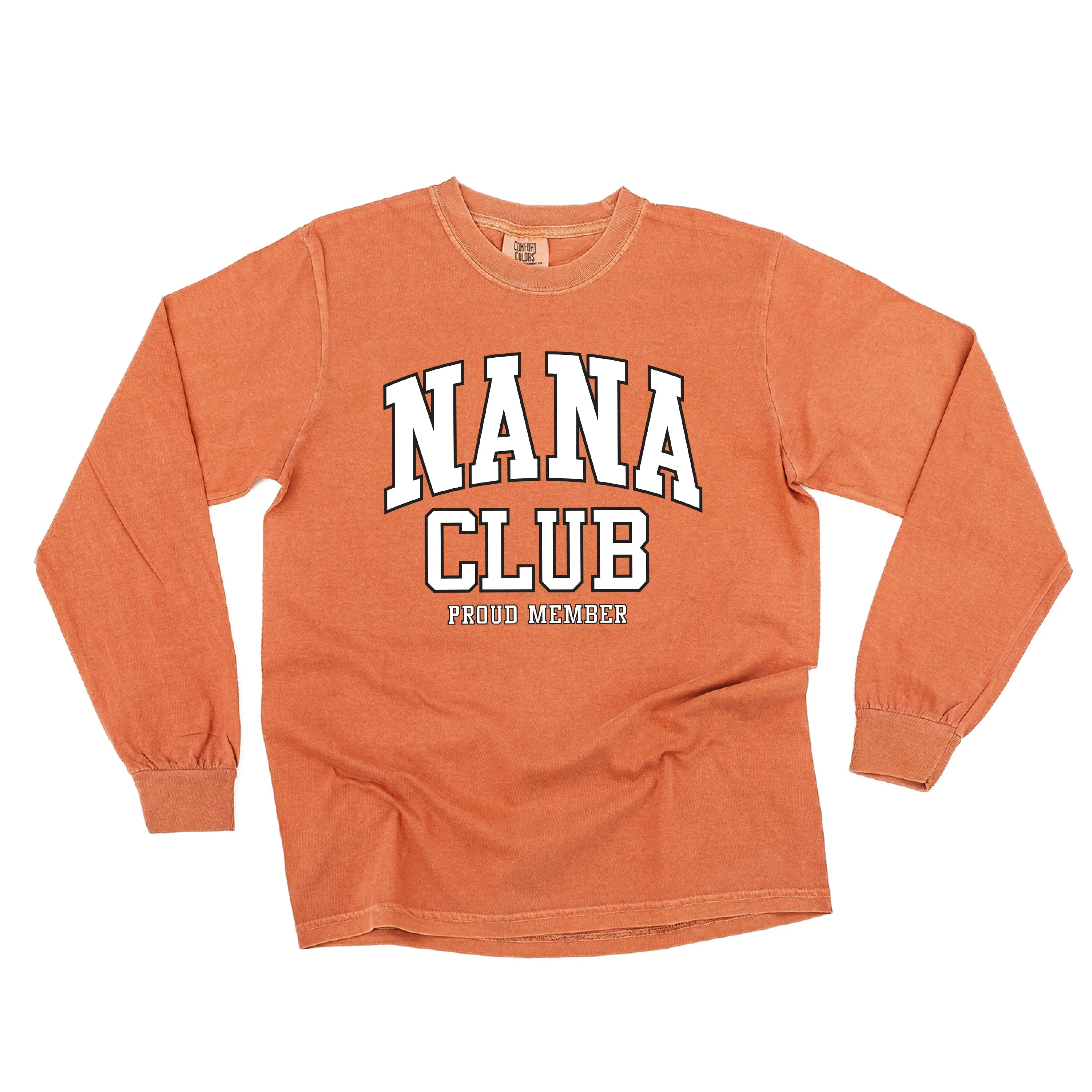 Varsity Style - NANA Club - Proud Member - LONG SLEEVE COMFORT COLORS TEE